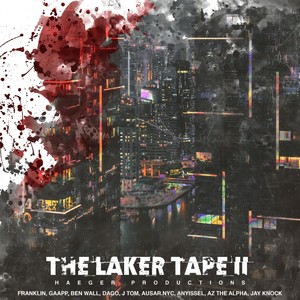 The Laker Tape II (Explicit)