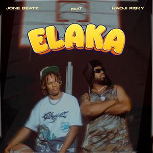 Elaka (feat. Hadji Risky)