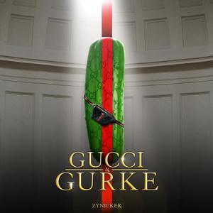 GUCCI & GURKE