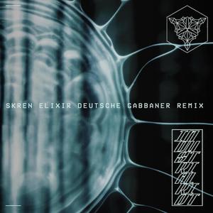 ELIXIR (DEUTSCHE GABBANER Remix)