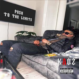 Push To The Limits (Explicit)