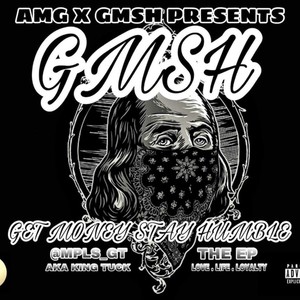 G.M.S.H. Get Money Stay Humble (Explicit)