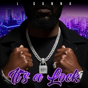 Its a Lock (Explicit)