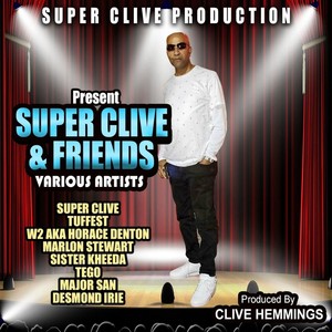 Super Clive and Friends