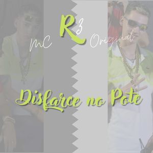 Disfarce no Pote (Explicit)