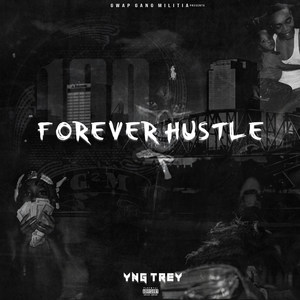 Forever Hustle (Explicit)