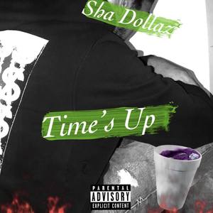 Times Up (Explicit)