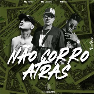 Não Corro Atrás (Explicit)
