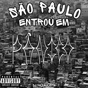 SÃO PAULO ENTROU EM PÂNICO (Explicit)