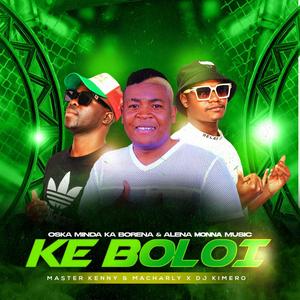 Ke Boloi (feat. Dj Kimero)