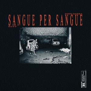 Sangue per Sangue (Explicit)