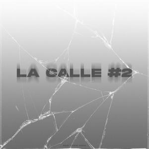 La Calle#2 (feat. Dyrespes) [Explicit]