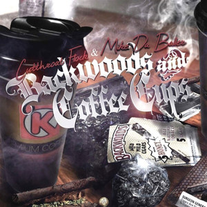 Backwoods and Coffee Cups