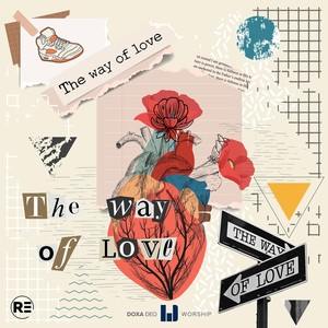 The Way of Love (feat. Arno Van Wyk)