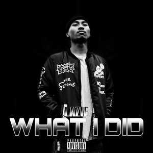 What I Did (Explicit)