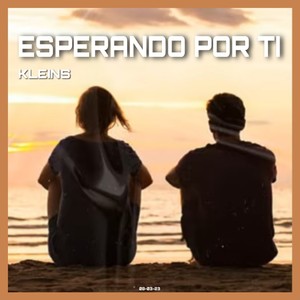 Esperando Por Ti (Explicit)