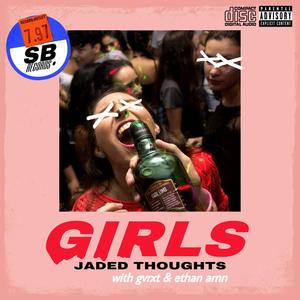 GIRLS (feat. GVRXT & Ethan Arnn) (Explicit)