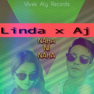 NAHA NI NAHA (feat. AJ MAISNAM & LINDA THANGJAM)