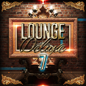 Lounge Deluxe, Vol. 7