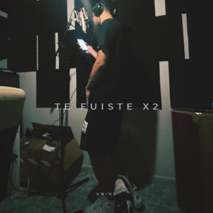 Te Fuiste X2 (Explicit)