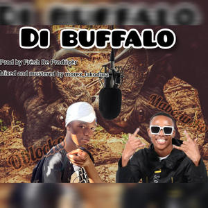 Di Baffalo (feat. Mabonyoko & Fresh de Producer) (Explicit)