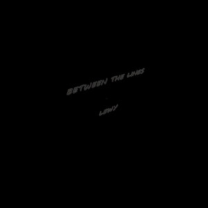Between the Lines (Explicit)