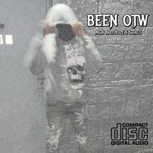 Been OTW (feat. MGN BabyDeuce) [Explicit]