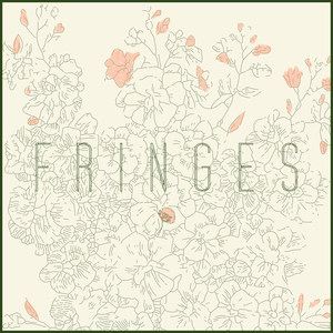 Fringes