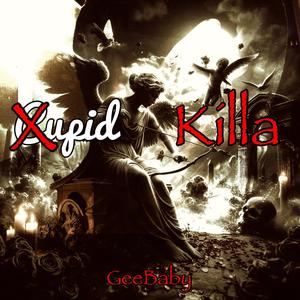 Kupid Killa (Explicit)