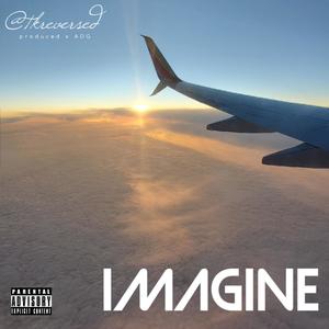 Imagine (Explicit)