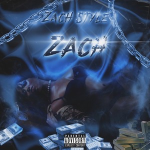 Zach Style (Prod. YGwoods)