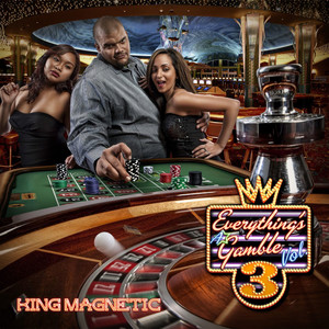 Everything's A Gamble 3 (Explicit)