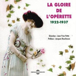 La gloire de l'opérette 1922-1937