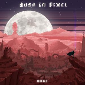 DUSK IN PIXEL