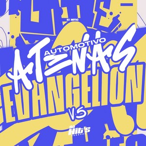 Automotivo Atenas Evangelion v5 (Explicit)