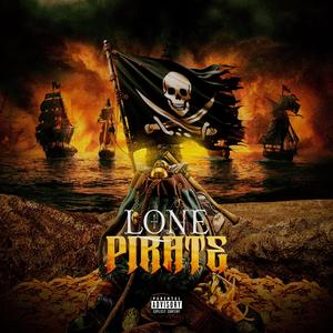 Lone Pirate (Explicit)