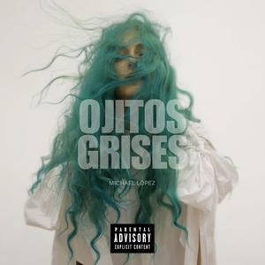 OJITOS GRISES