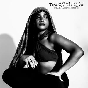 Turn off the Lights (feat. Jakhari Smith)