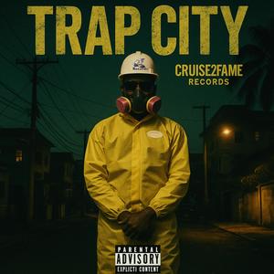 TRAP CITY (Explicit)