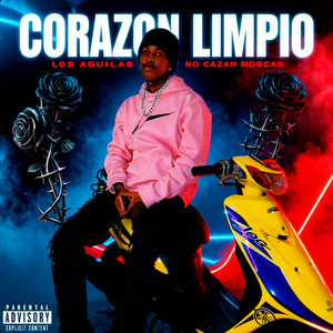 Corazón Limpio (Explicit)