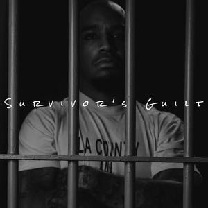 Survivor's Guilt (Explicit)