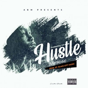 Hustle (Menkoaa) (Explicit)