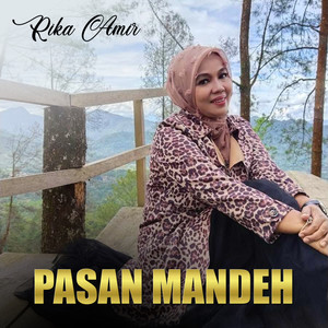 Pasan Mandeh (Lagu Terbaik Lomba Cipta Lagu Minang Tingkat Nasional 2022)