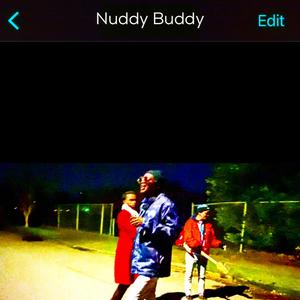 Nuddy Buddy(feat. Jahdi & Jape) (Explicit)