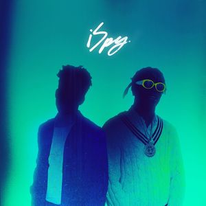 iSpy (feat. Lil Yachty) [Explicit]