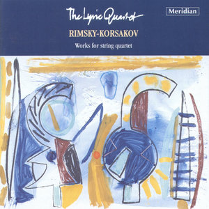 Rimsky-Korsakov: String Quartets / "In The Monastry" / Choral und Variationen