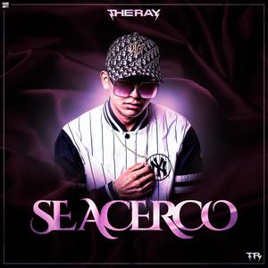 Se Acerco (Explicit)