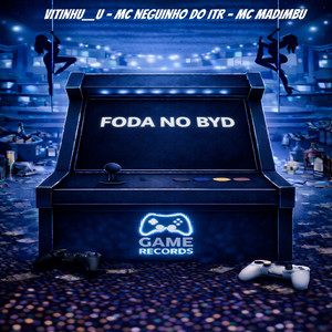 Foda no BYD (Explicit)