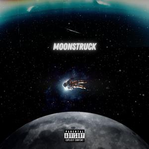 Moonstruck (Explicit)