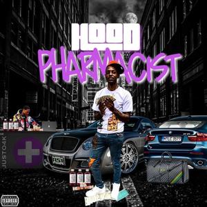 Hood Pharmacist (Justo.4k) [Explicit]